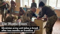 Ukrainian army unit takes a break after two months on frontline