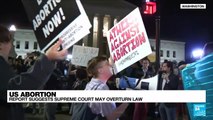 US Supreme Court potential shock move on abortion sends protesters onto streets
