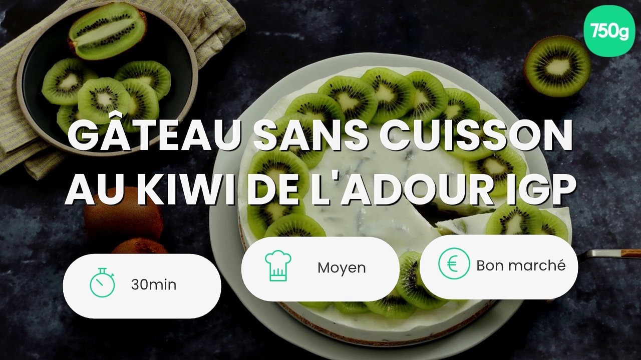 Gâteau sans cuisson au Kiwi de l'Adour IGP