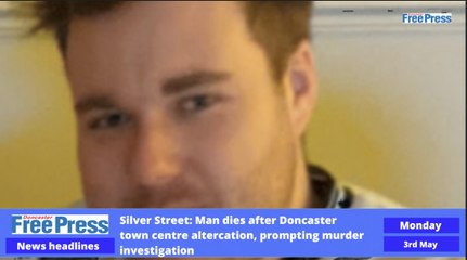 Doncaster daily bulletin, Tuesday May 3rd 2022
