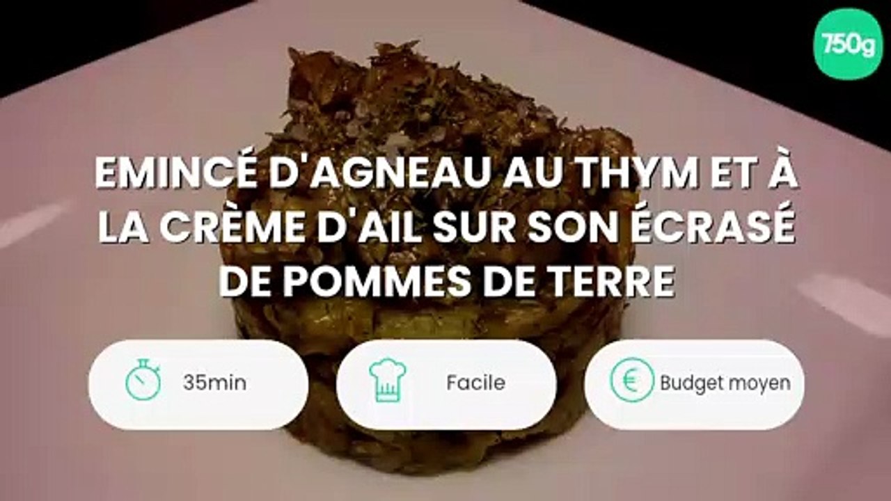 Emincé d'agneau au thym et à la crème d'ail sur son écrasé de pommes de terre