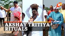 Akshaya Tritiya: Watch Odisha Leaders Perform ‘Akhi Muthi Anukula’ Ritual