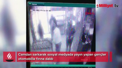 Camdan sarkarak sosyal medyada yayın yapan gençler fırına daldı