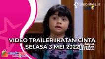 Video Trailer Ikatan Cinta 3 Mei 2022: Reyna Berhasil Ditemukan, Minta Nino Jangan Cerita ke Andin