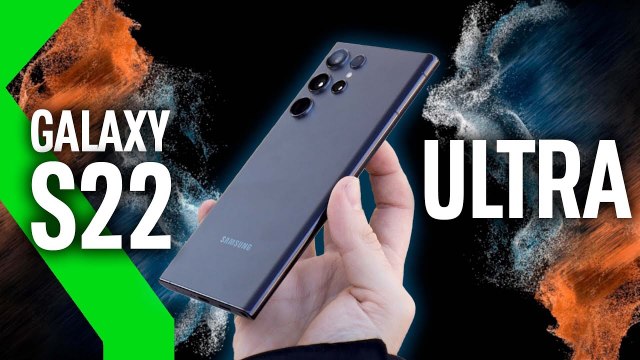 SAMSUNG GALAXY S22 ULTRA ANÁLISIS
