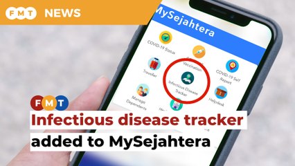 Public can now trace infectious diseases following addition of new feature on MySejahtera