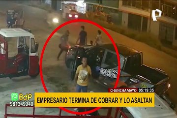 Chanchamayo: captan violento asalto a empresario que minutos antes había retirado dinero