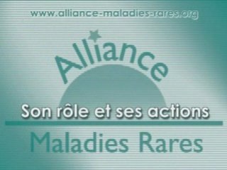 ALLIANCE MALADIES RARES : SON ROLE ET SES ACTIONS