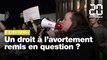 Etats-Unis : Vers une possible abolition du droit à l'avortement ?