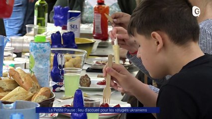 Reportage - La Petite Pause : lieu d'accueil pour les réfugiés ukrainiens