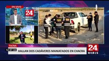 Hallan cadáveres en chacra: cuerpos tenían tatuajes y habrían sido torturados