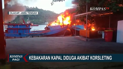 Download Video: Kebakaran Kapal di Dermaga Wijayapura Akibat Korsleting Sebabkan Nelayan Dilarikan ke Rumah Sakit