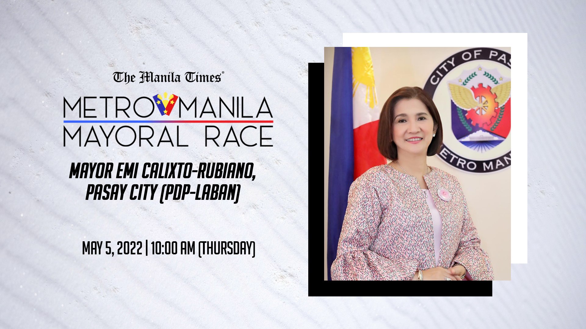 ⁣Metro Manila Mayoral Race: Mayor Emi Calixto-Rubiano, Pasay City (PDP-Laban)