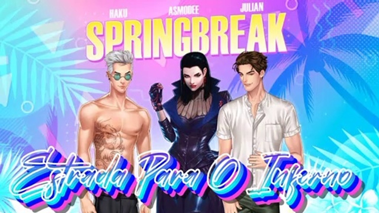Is It Love ? Asmodea |Estrada para o inferno | Extra Event - Spring Break