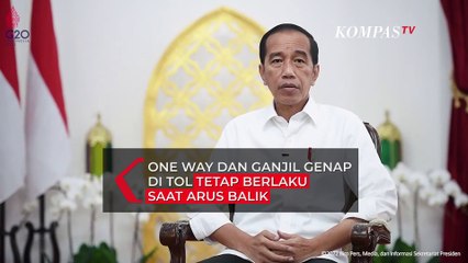 Descargar video: Jokowi: One Way hingga Ganjil Genap di Tol Tetap Diberlakukan saat Arus Balik Lebaran