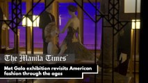 Met Gala exhibition revisits American fashion through the ages