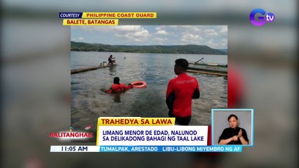 Limang menor de edad, nalunod sa delikadong bahagi ng Taal Lake | BT