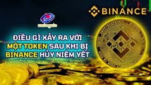 Điều gì xảy ra với một token sau khi bị Binance hủy niêm yết - #Shorts