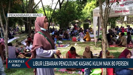 Libur Lebaran Pengujung Kasang Kulim Naik 80 Persen