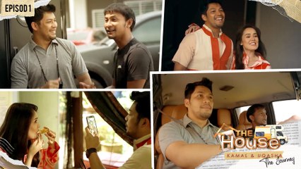 The House Kamal Uqasha | The Journey | Episod 1