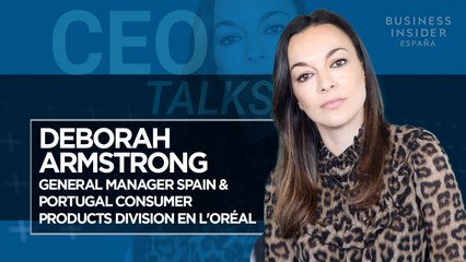 CEO Talks | Deborah Armstrong (L'Oréal) : La revolución sostenible
