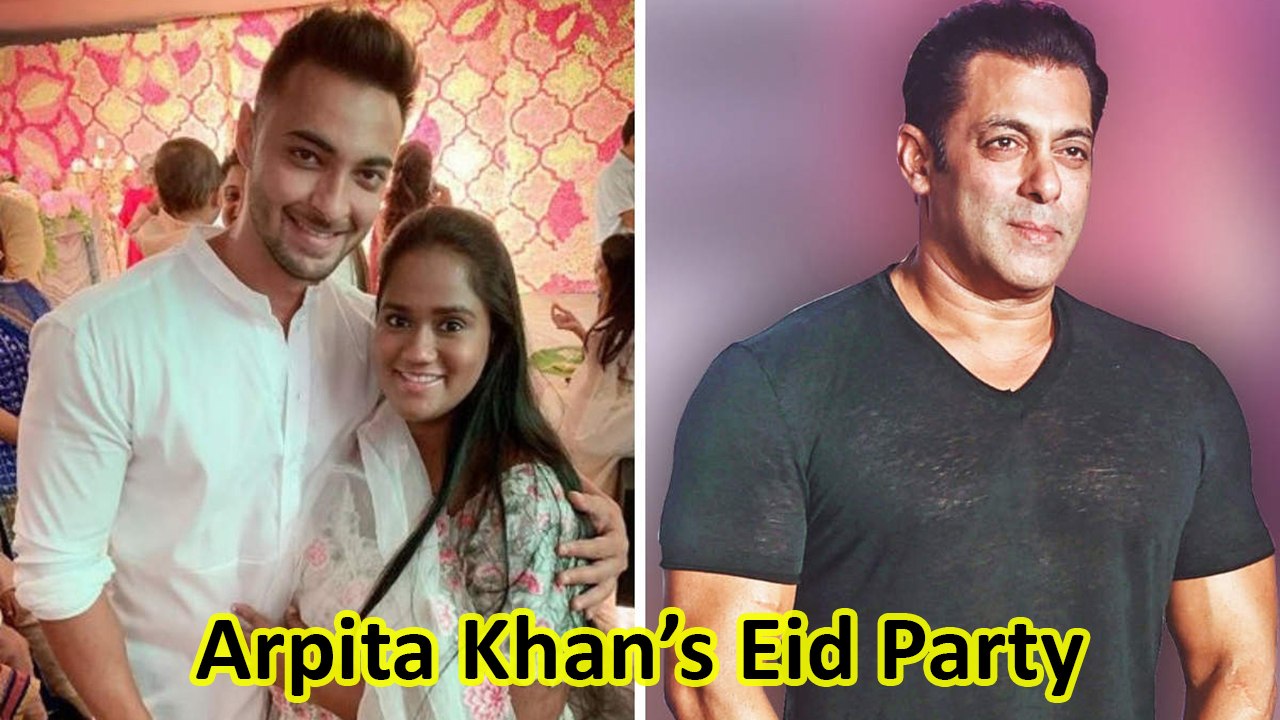 Arpita Khan’s Eid Party