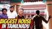 Most Beautiful Houses in Tamilnadu | Parithabangal Vlogs | Ft Varun,GoSu