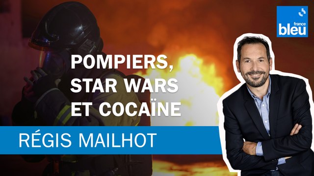 Régis Mailhot : pompiers, star wars et cocaïne