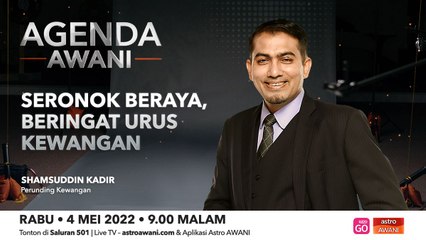 Agenda AWANI: Seronok beraya, beringat urus kewangan