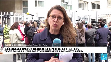 Législatives en France : LFI et le PS concluent leur accord, soumis à l'approbation interne des socialistes