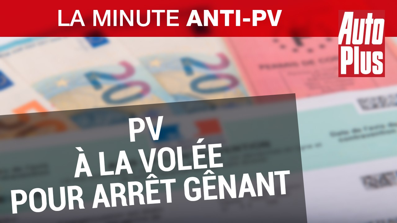 PV à la volée pour arrêt gênant