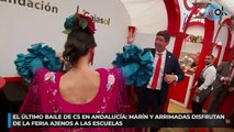 El último baile de Cs en Andalucía: Marín y Arrimadas disfrutan de la Feria ajenos a las encuestas