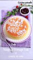 CUISINE ACTUELLE - Cheesecake nuage au fromage frais
