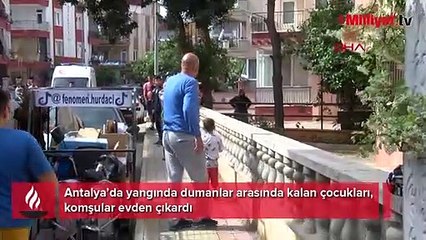 Antalya’da yangın dehşeti! 2 çocuk komşular kurtardı
