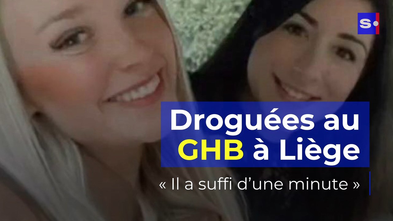 Deux amies droguées au GHB à Liège: « Il a suffi d’une minute »