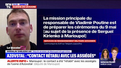 Azovstal: "Le contact a été rétabli" avec les assiégés, selon un député ukrainien de Marioupol