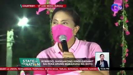 Robredo, nangakong hindi gagamit ng pera upang makakuha ng boto | SONA
