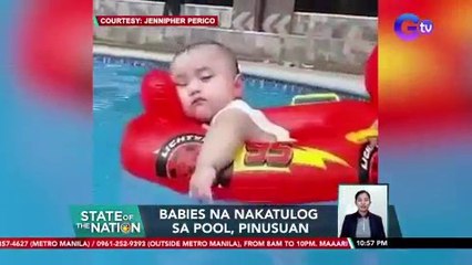 Babies na nakatulog sa pool, pinusuan | SONA