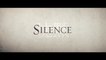 SILENCE (2016) Trailer VO - HD