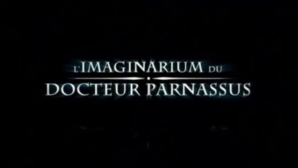 L'IMAGINATION DU DOCTEUR PARNASSUSS (2009) Bande Annonce VF - HD
