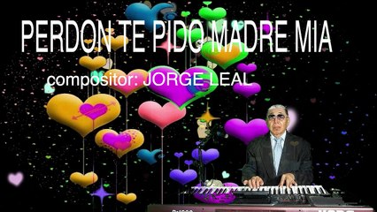 perdon madre mia
