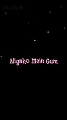 Nigaho Mein Gum - Aye Musht-e-Khaak - Song Lyrics - WhatsApp Status - AR Lyricals - (2022)