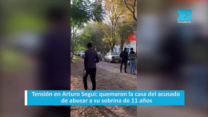 Tensión en Arturo Segui: quemaron la casa del acusado de abusar a su sobrina de 11 años
