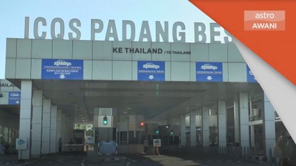 Pelancongan | Hari pertama pembukaan pintu sempadan Padang Besar