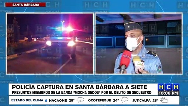 Capturan a siete presuntos miembros de la banda LOS MOCHA DEDOS en Santa Bárbara