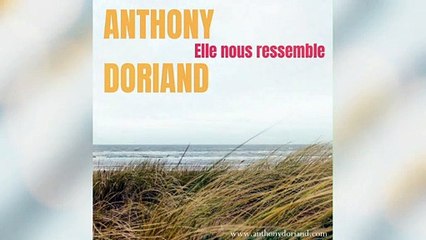 ANTHONY DORIAND - C'EST UNE HISTOIRE [AUDIO OFFICIEL]
