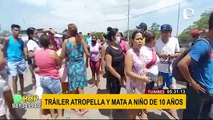 Tumbes: niño de 10 años muere atropellado por tráiler que iba a excesiva velocidad