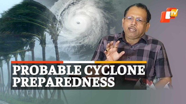 Probable Cyclone Alert: Odisha Special Relief Commissioner On Preparations