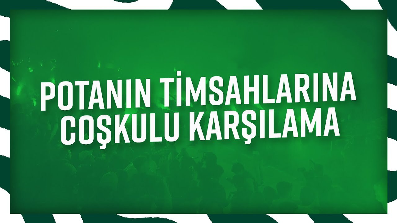 Potanın Timsahları Bursa'da Büyük Coşkuyla Karşılandı!