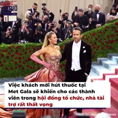 Dự Met Gala Đâu Có Dễ, Khách Mời Phải Tuân Thủ Loạt Quy Định "Ngặt" | Điện Ảnh Net